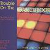 Cover V/A: Trouble on the Dancefloor